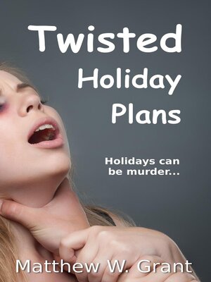 cover image of Twisted Holiday Plans